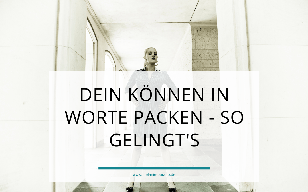 Melanie Buratto - Dein Können in Worte packen