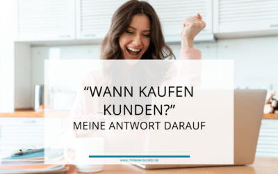 Wann kaufen Kunden?